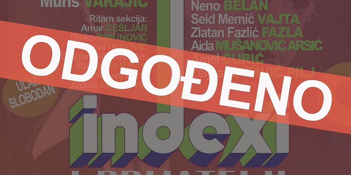 Koncert Indexi i prijatelji odgođen zbog sigurnosne situacije