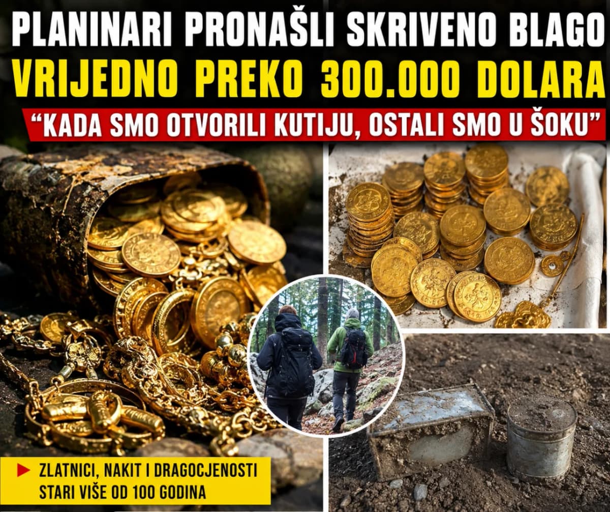 PLANINARI PRONAŠLI SKRIVENO BLAGO VRIJEDNO PREKO 300.000 DOLARA: Kada smo otvorili kutiju, ostali smo u šoku